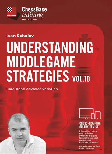 DOWNLOAD -  Chessbase Training - Understanding Middlegame Strategies Vol. 10 - Caro-Kann Advance Variation
