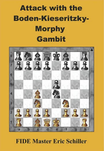 Attack with the Boden-Kieseritzky-Morphy Gambit