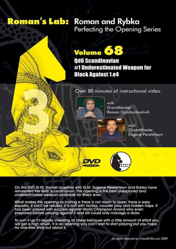 ROMAN'S LAB - VOLUME 68 - Qd6 Scandinavian #1 Underestimated Weapon for Black Against 1. e4