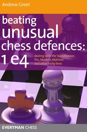 EBOOK - Beating Unusual Chess Defences - 1.e4
