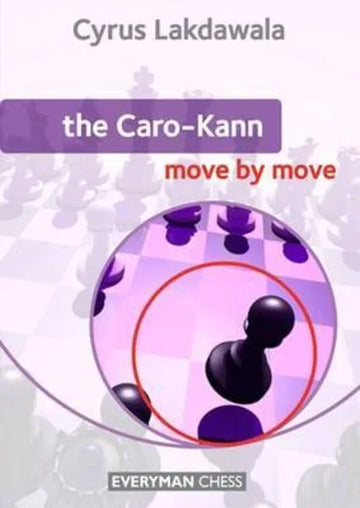 The Caro-Kann - Move by Move