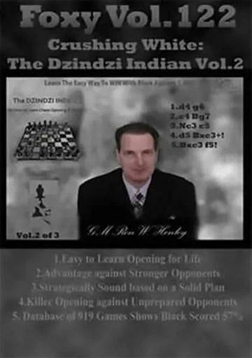 Crushing White: The Dzindzi Indian Volume 2 - Foxy Chess Openings Volume 122