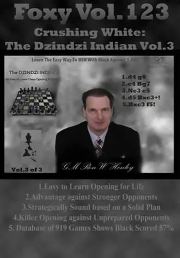 Crushing White: The Dzindzi Indian Volume 3 - Foxy Chess Openings Volume 123