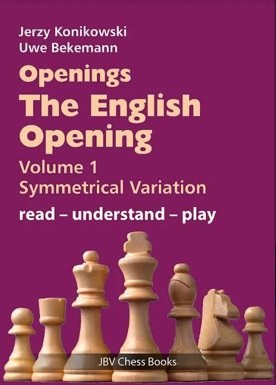 Openings - The English Opening Volume 1 - Symmetrical Variation ...