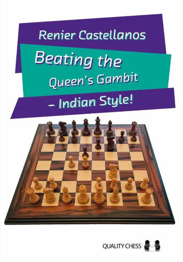 Beating the Queen’s Gambit – Indian Style! - PAPERBACK