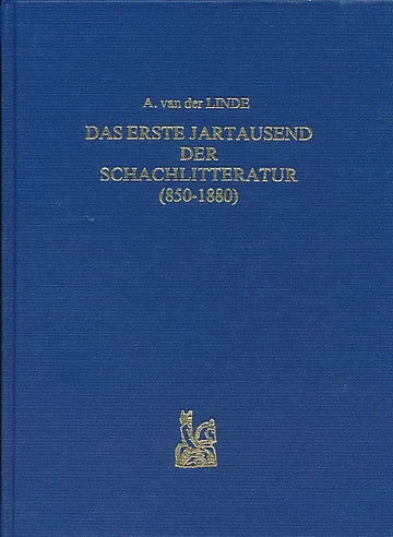 CLEARANCE - Das Erste Jartausend der Schachlitteratur (850-1880)