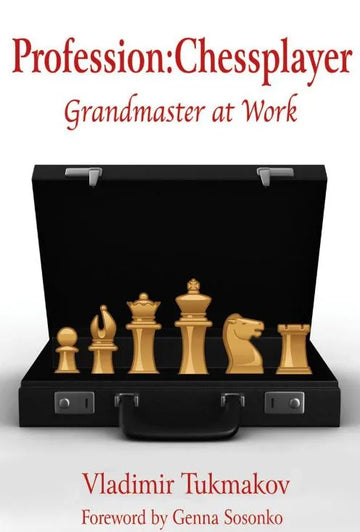 CLEARANCE - Profession: Chessplayer - Grandmaster at Work