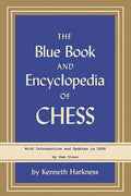 The Blue Book And Encyclopedia of Chess