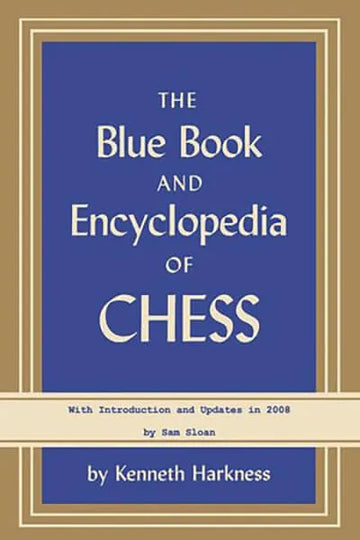 The Blue Book And Encyclopedia of Chess
