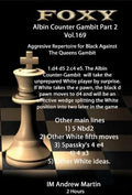 E-DVD FOXY OPENINGS - Volume 169 - The  Modern Albin Counter Gambit - Volume 2 - Aggressive Repertoire for Black against the Queen's Gambit