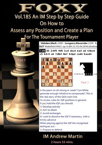 E-DVD FOXY OPENINGS - Volume 185 - Assess Any Position and Create a Plan #1