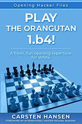 Play the Orangutan: 1.b4