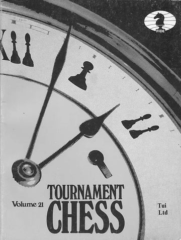 CLEARANCE - Tournament Chess - Volume 21