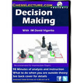 Decision Making - Chess Lecture - Volume 44