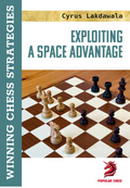 Exploiting a Space Advantage: Winning Chess Strategies - PAPERBACK