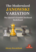 The Modernized Janowski Variation: The Queen's Gambit Declined Redefined - HARDCOVER