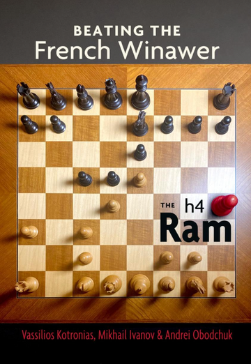 Beating the French Winawer: The h4 Ram