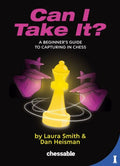 Can I Take It?: A Beginner’s Guide to Capturing in Chess