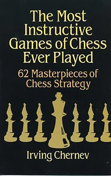 Most Instructive Games Ever Played