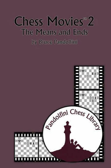 Chess Movies 2 - The Means and Ends