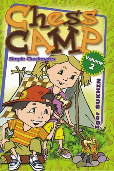 Chess Camp VOLUME 2