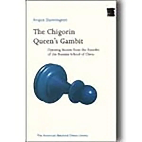 CLEARANCE Chigorins Queens Gambit