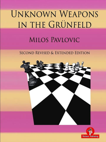 Unknown Weapons in the Grunfeld - HARDCOVER
