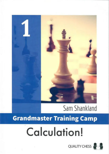 Grandmaster Training Camp 1 – Calculation!