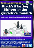 Black's Blasting Bishops in the Symmetrical Tarrasch Front