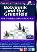 Botvinnik and the Gruenfeld - Chess Lecture - Volume 167