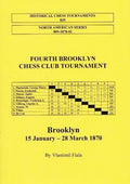 Fourth Brooklyn Chess Club Tournament, Brooklyn 1870
