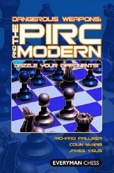 Dangerous Weapons: Pirc and Modern – Wholesale Chess