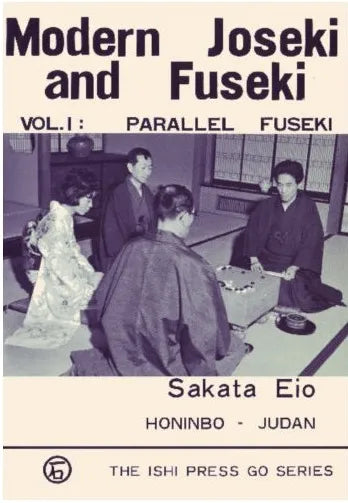 Parallel Fuseki Modern Joseki Fuseki VOLUME 1