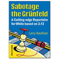 CLEARANCE - Sabotage the Grunfeld
