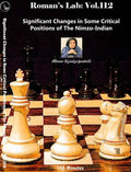 E-DVD ROMAN'S LAB - VOLUME 112 - Significant Changes is Some Critical Positions of the Nimzo-Indian