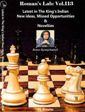 E-DVD ROMAN'S LAB - VOLUME 113 - Latest in The King's Indian: New Ideas, Missed Opportunities & Novelties