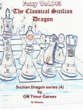 FOXY OPENINGS VOLUME 143 - The Sicilian Dragon Series Vol 4