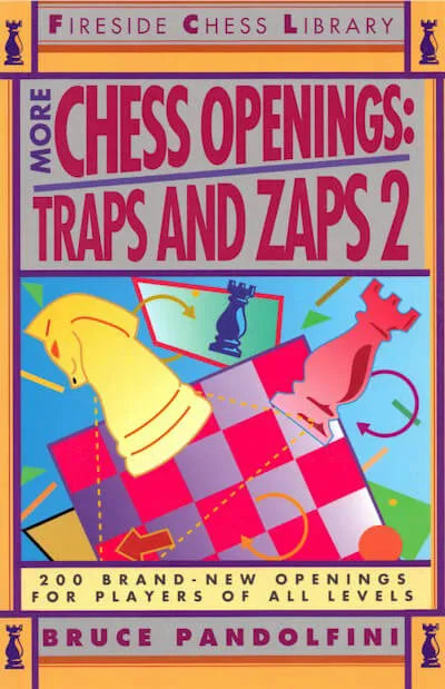More Chess Openings Traps Zaps VOLUME 2