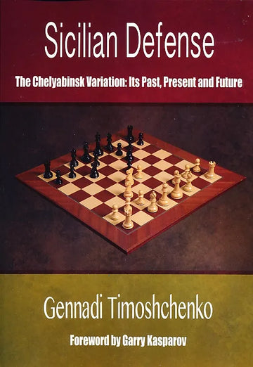 CLEARANCE - Sicilian Defense - The Chelyabinsk Variation