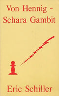 CLEARANCE - Von Hennig Schara Gambit