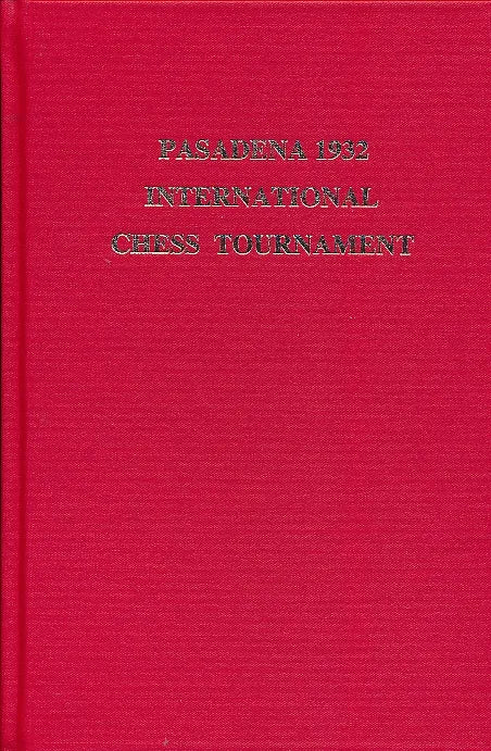 CLEARANCE Pasadena 1932 International Chess Tournament