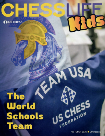 Chess Life for Kids Magazine - October 2025 Issue