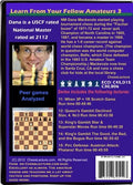 Learn From Your Fellow Amateurs 3 - Chess Lecture - Volume 8