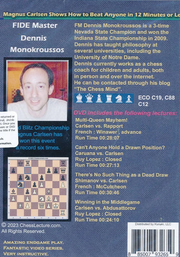 Magnus Carlsen Shows How to Beat Anyone in 12 Minutes or Less - with FM Dennis Monokroussos - Vol 1 & 2