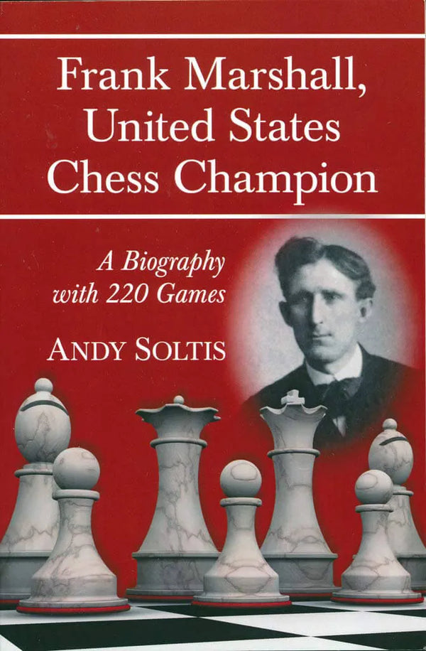 Frank Marshall US Chess Champion