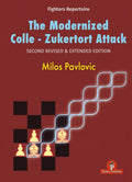 The Modernized Colle Zukertort Attack - HARDCOVER