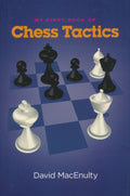 My First Book of Chess Tactics