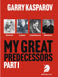 Garry Kasparov On My Great Predecessors - Part I - PAPERBACK