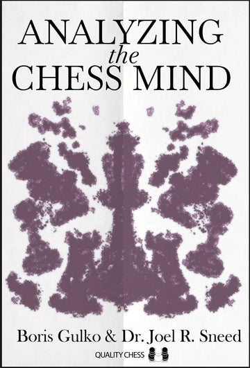 Analyzing the Chess Mind - PAPERBACK
