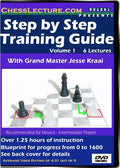 Step by Step Training Guide -  in 5 Steps, Beginner to 1600 - Chess Lecture - Volume 2